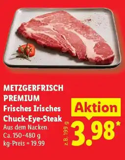 Lidl METZGERFRISCH PREMIUM Frisches Irisches Chuck-Eye-Steak Angebot