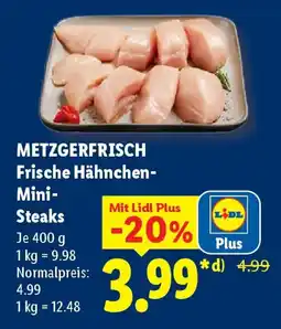Lidl METZGERFRISCH Frische Hähnchen- Mini- Steaks Angebot
