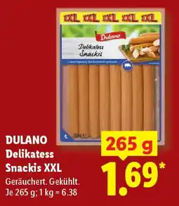 Lidl DULANO Delikatess Snackis XXL Angebot