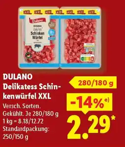 Lidl DULANO Delikatess Schinkenwürfel XXL Angebot