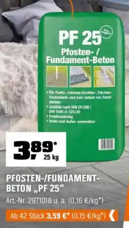 OBI PFOSTEN-/FUNDAMENT- BETON,,PF 25" Angebot