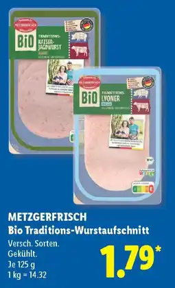 Lidl METZGERFRISCH Bio Traditions-Wurstaufschnitt Angebot