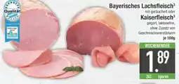 E-Center Bayerisches Lachsfleisch oder Kaiserfleisch Angebot
