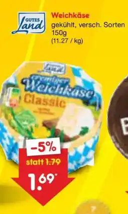 Netto Marken-Discount GUTES Land Weichkäse Angebot