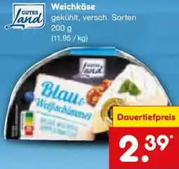 Netto Marken-Discount GUTES Land Weichkäse Angebot