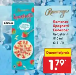 Netto Marken-Discount Romanza Spaghetti Eisbecher Angebot