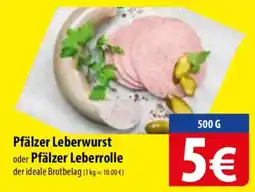 Famila Nord Ost Pfälzer Leberwurst oder Pfälzer Leberrolle Angebot