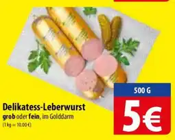 Famila Nord Ost Delikatess-Leberwurst grob oder fein Angebot