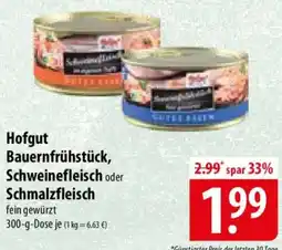 Famila Nord Ost Hofgut Bauernfrühstück, Schweinefleisch oder Schmalzfleisch Angebot