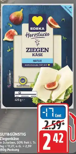 nah & gut GUT&GÜNSTIG Ziegenkäse Angebot