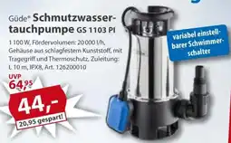 Sonderpreis Baumarkt Güde Schmutzwassertauchpumpe GS 1103 PI Angebot