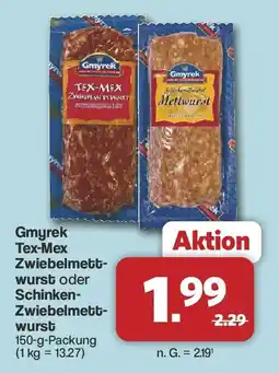 Famila Nord West Gmyrek Tex-Mex Zwiebelmettwurst oder Schinken Zwiebelmettwurst Angebot
