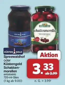 Famila Nord West KÜSTEN GOLD Spreewaldhof oder Küstengold Schattenmorellen Angebot