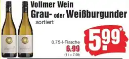 Edeka Vollmer Wein Grau- oder Weißburgunder Angebot