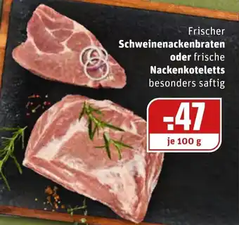 REWE Center Frischer Schweinenackenbraten oder Nackenkoteletts 100g Angebot