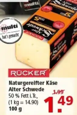 Multi Markt RÜCKER Naturgereifter Käse Alter Schwede Angebot