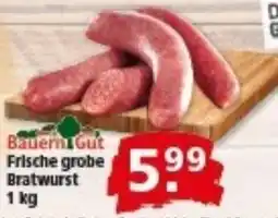 Multi Markt Bauern Gut Frische grobe Bratwurst Angebot