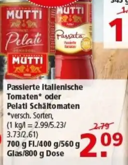 Multi Markt Passierte italienische Tomaten oder Pelati Schältomaten Angebot