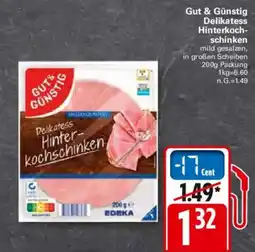 WEZ Gut & Günstig Delikatess Hinterkochschinken Angebot