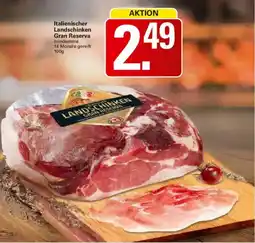 WEZ Italienischer Landschinken Gran Reserva Angebot