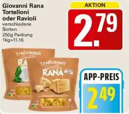 WEZ Giovanni Rana Tortelloni oder Ravioli Angebot