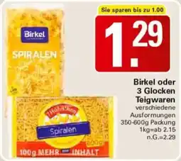 WEZ Birkel oder 3 Glocken Teigwaren Angebot