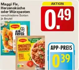 WEZ Maggi Fix, Herzensküche oder Würzpasten Angebot