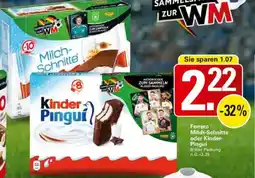 WEZ Ferrero Milch-Schnitte oder Kinder Pingui Angebot