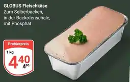Globus GLOBUS Fleischkäse Angebot