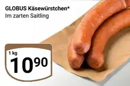 Globus GLOBUS Käsewürstchen Angebot
