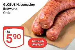 Globus GLOBUS Hausmacher Bratwurst Angebot