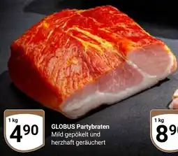 Globus GLOBUS Partybraten Angebot