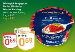 Globus Mövenpick Feinjoghurt, Bircher Müsli oder Feinster Pudding Angebot