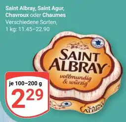 Globus Saint Albray, Saint Agur, Chavroux oder Chaumes Angebot