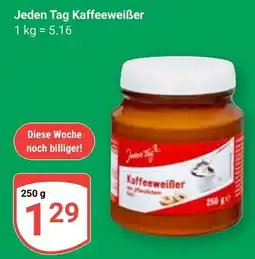 Globus Jeden Tag Kaffeeweißer Angebot