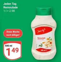 Globus Jeden Tag Remoulade Angebot