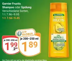 Globus Garnier Fructis Shampoo oder Spülung Angebot