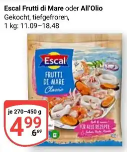 Globus Escal Frutti di Mare oder All'Olio Angebot