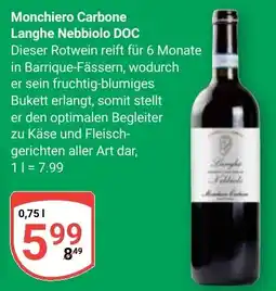 Globus Monchiero Carbone Langhe Nebbiolo DOC Angebot
