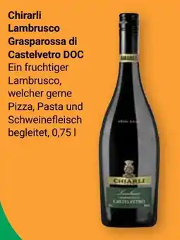 Globus Chirarli Lambrusco Grasparossa di Castelvetro DOC Angebot