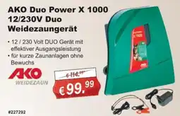 Stabilo Fachmarkt AKO Duo Power X 1000 12/230V Duo Weidezaungerät Angebot