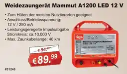 Stabilo Fachmarkt Weidezaungerät Mammut A1200 LED 12 V Angebot