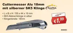 Stabilo Fachmarkt KesTek Cuttermesser Alu 18mm mit silberner SK5 Klinge Angebot