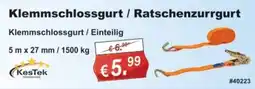 Stabilo Fachmarkt KesTek Klemmschlossgurt / Ratschenzurrgurt Angebot