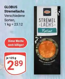 Globus GLOBUS Stremellachs Angebot