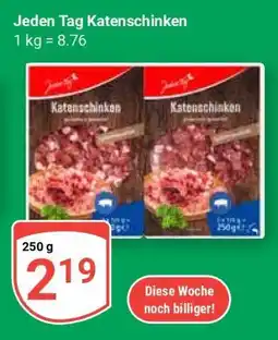 Globus Jeden Tag Katenschinken Angebot