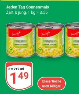 Globus Jeden Tag Sonnenmais Angebot