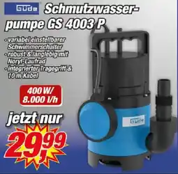 Posten Börse Güde Schmutzwasserpumpe GS 4003 P Angebot