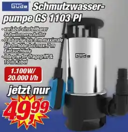 Posten Börse Güde Schmutzwasserpumpe GS 1103 PI Angebot