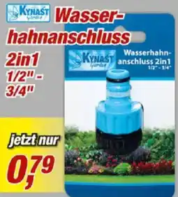 Posten Börse KYNAST Wasserhahnanschluss 2in1 1/2" 3/4" Angebot
